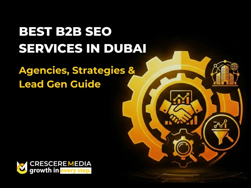 Best B2B SEO Services in Dubai: Agencies, Strategies & Lead Gen Guide